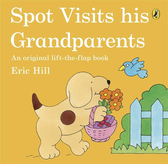Spot Visits His Grandparents By Eric Hill