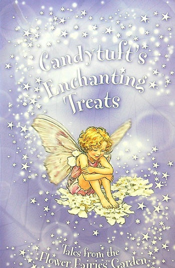 Flower Fairies Secret Stories: Candytuf