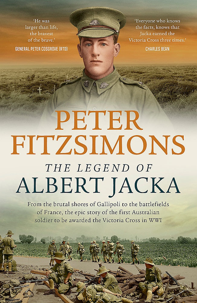 The Legend of Albert Jacka By Peter Fitzsimons