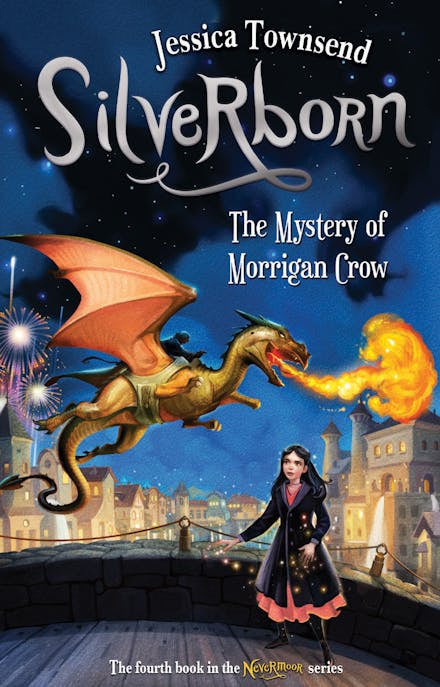 Silverborn: The Mystery of Morrigan Crow: Nevermoor 4 By Jessica Townsend