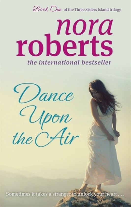Dance Upon The Air By Nora Roberts