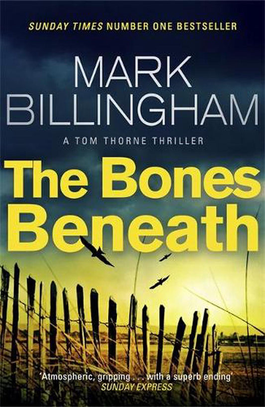 The Bones Beneath By Mark Billingham