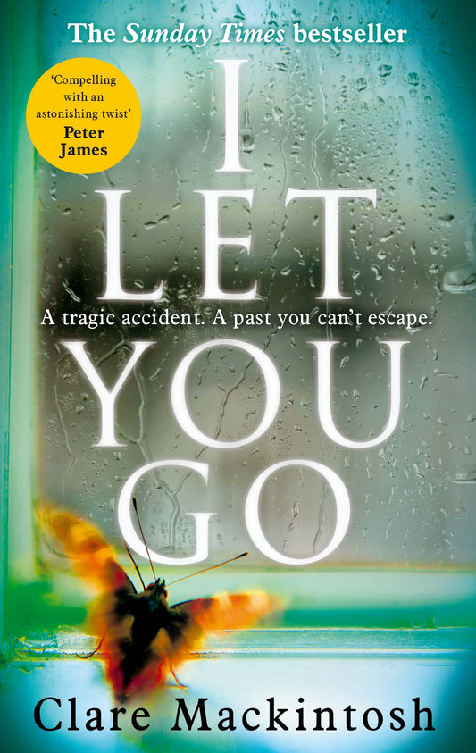 Let You Go By Clare Mackintosh
