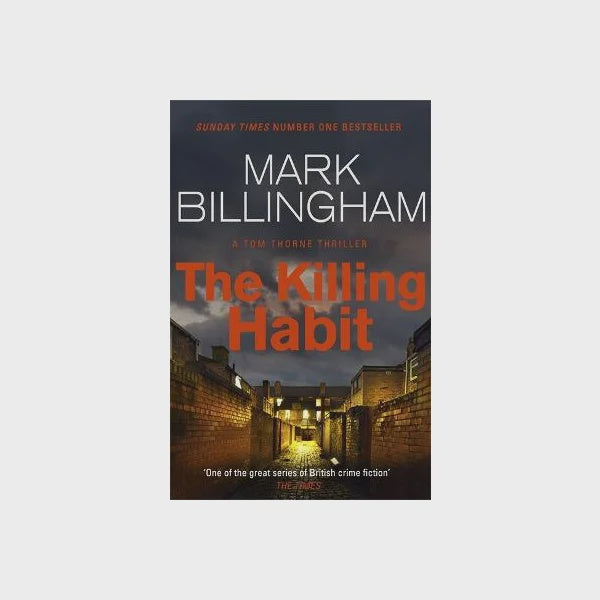 The Killing Habit By Mark Billingham