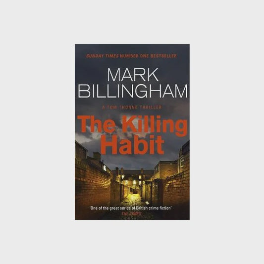 The Killing Habit By Mark Billingham