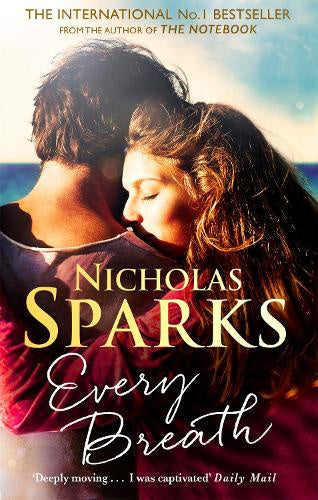 Every Breath  By Nicholas Sparks