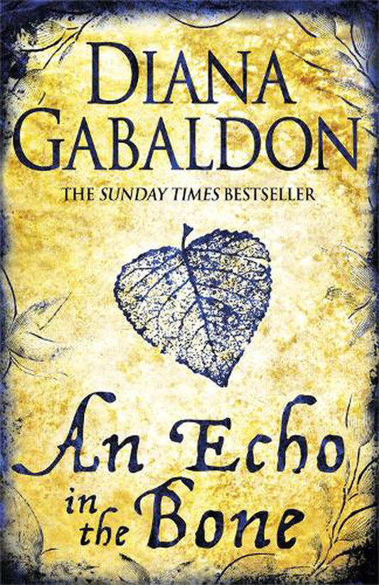 Echo In The Bone - By Diana Gabaldon