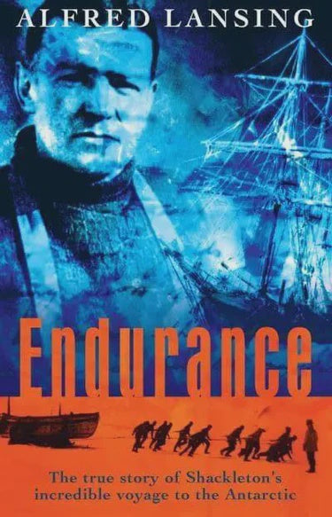 Endurance: Shackleton's Incredible V By Alfred Lansing