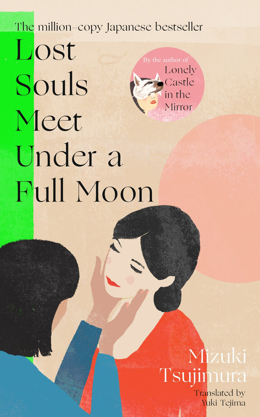 Lost Souls Meet Under a Full Moon By Mizuki Tsujimura