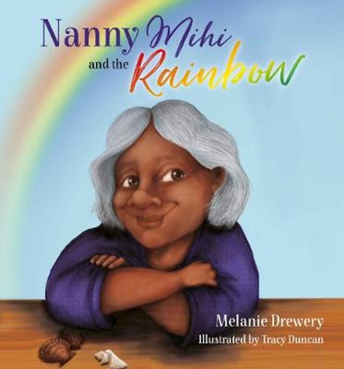 Nanny Mihi and the rainbow  - By Melanie Drewery