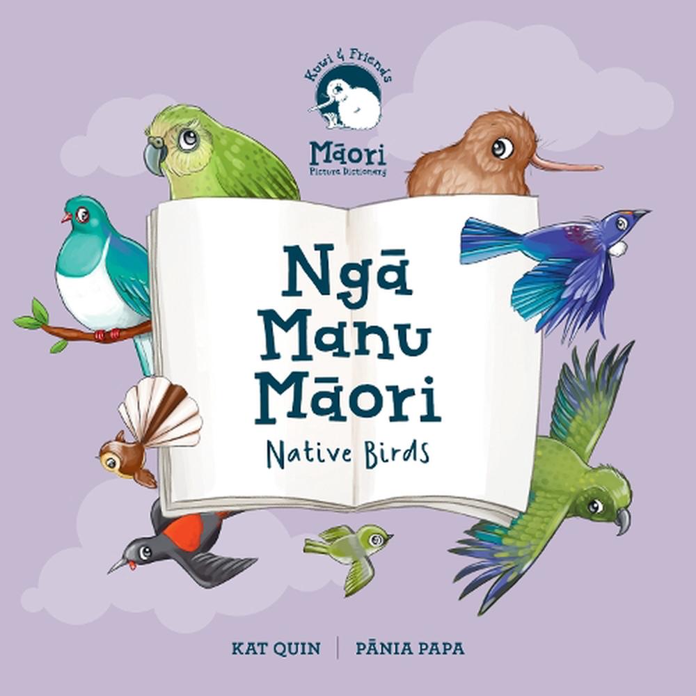 Kuwi Nga Manu Maori Native Birds