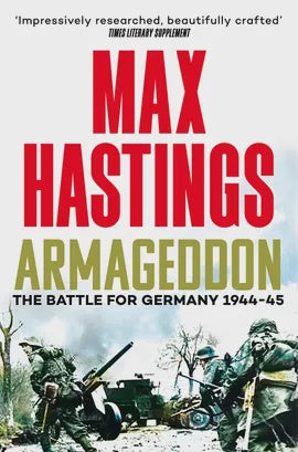 Armageddon by Max Hastings