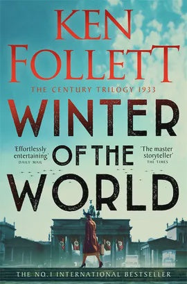 Winter of the World By Ken Follett