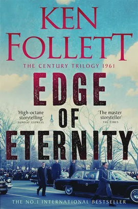 Edge of Eternity By Ken Follett