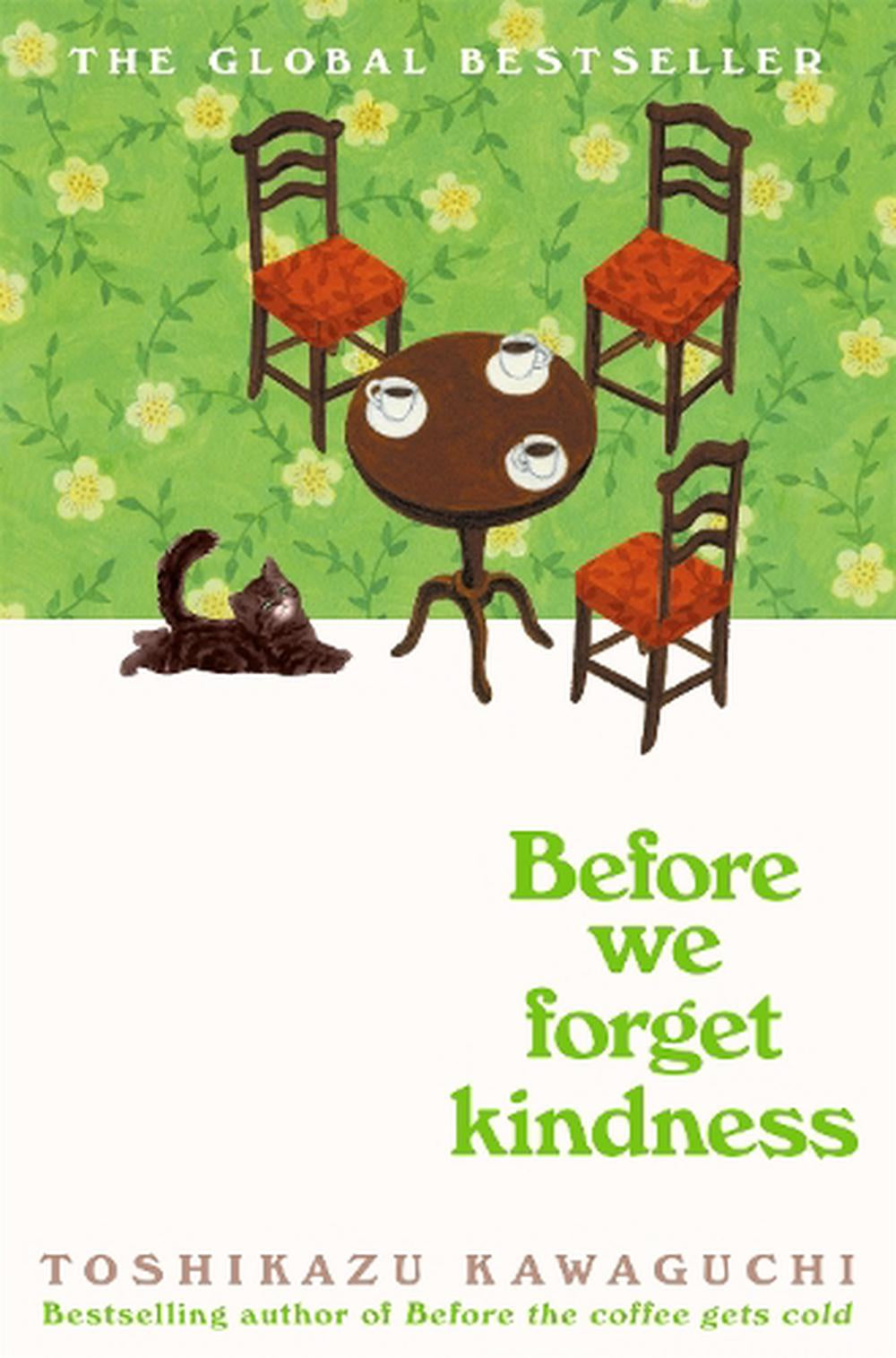 Before You Forget Kindness By Toshikazu Kawaguchi