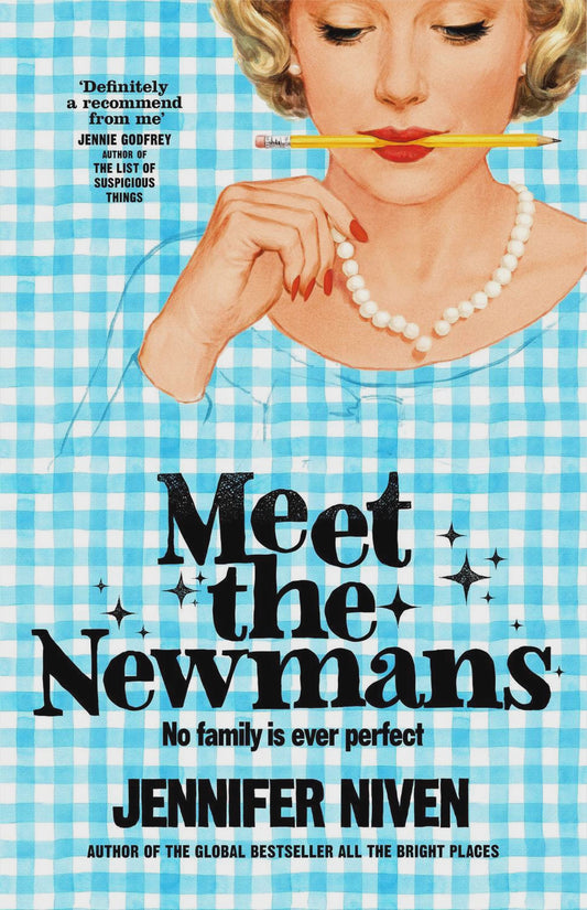 Meet the Newmans by Jennifer Niven