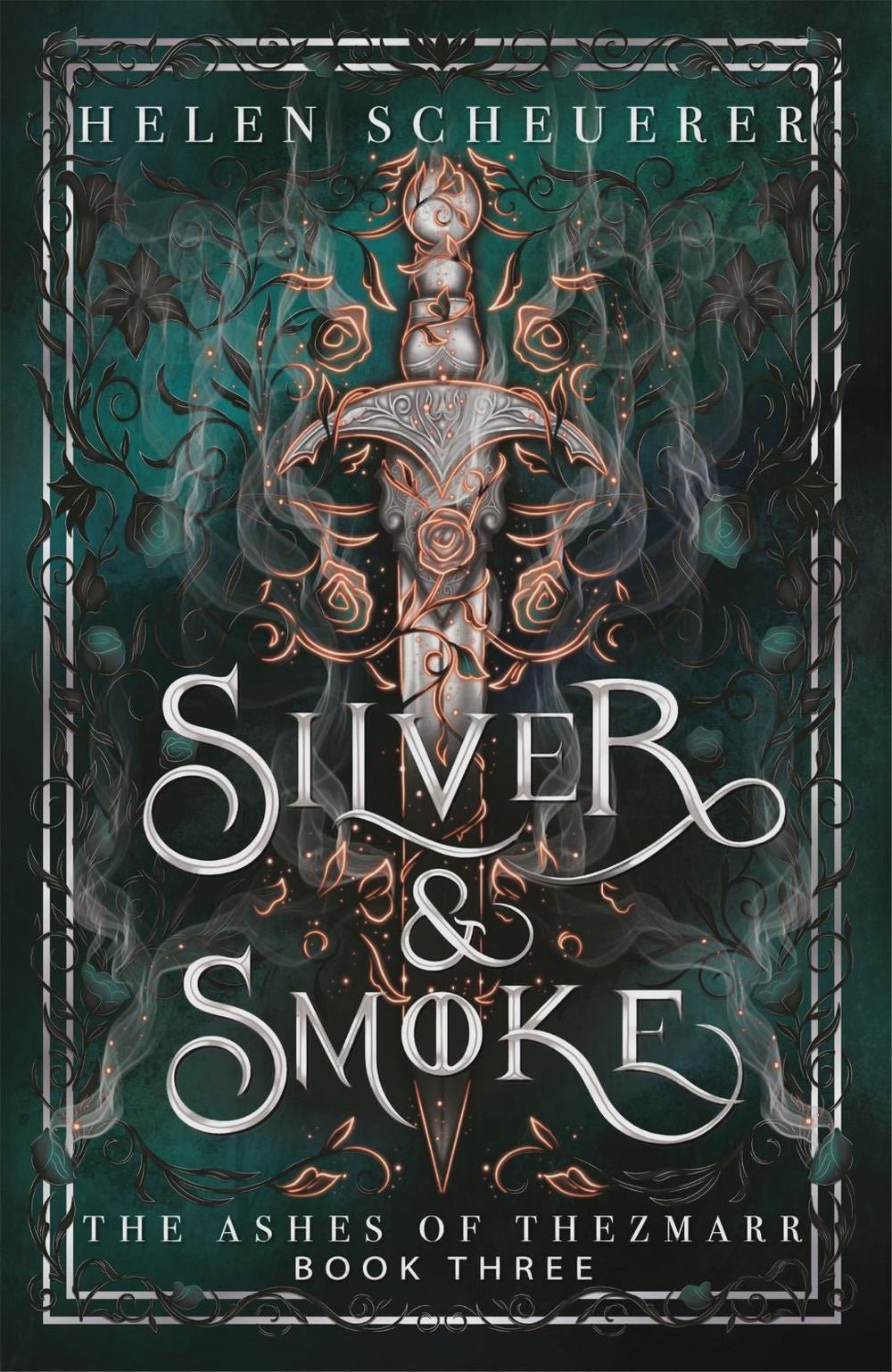 Silver & Smoke By: Helen Scheuerer