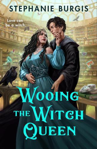 Wooing the Witch Queen By Stephanie Burgis