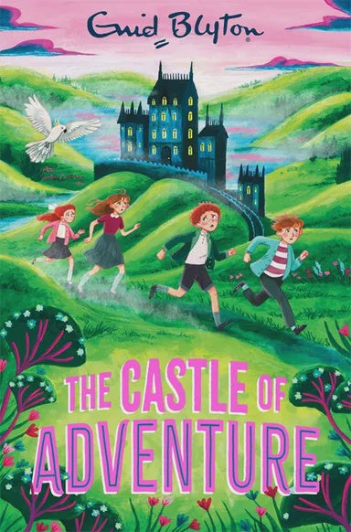 The Castle of Adventure  By Enid Blyton