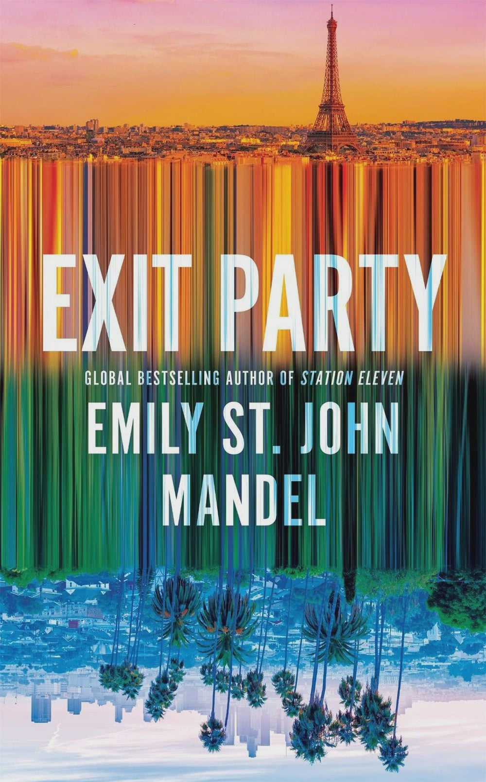 Exit Party By: Emily St John Mandel