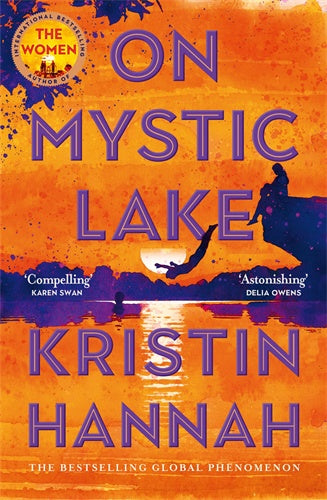 On Mystic Lake By Kristin Hannah