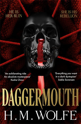 Daggermouth: The Heart Duology Book 1 H. M. Wolfe