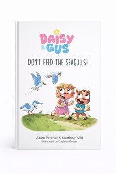 Daisy and Gus: Dont Feed The Seagulls