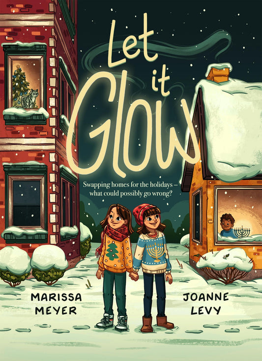 Let It Glow By Marissa Meyer