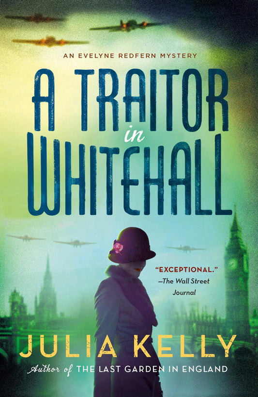 Traitor in Whitehall bt Julia Kelly