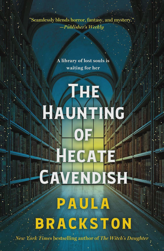 The Haunting of Hecate Cavendish by Paula Brackston