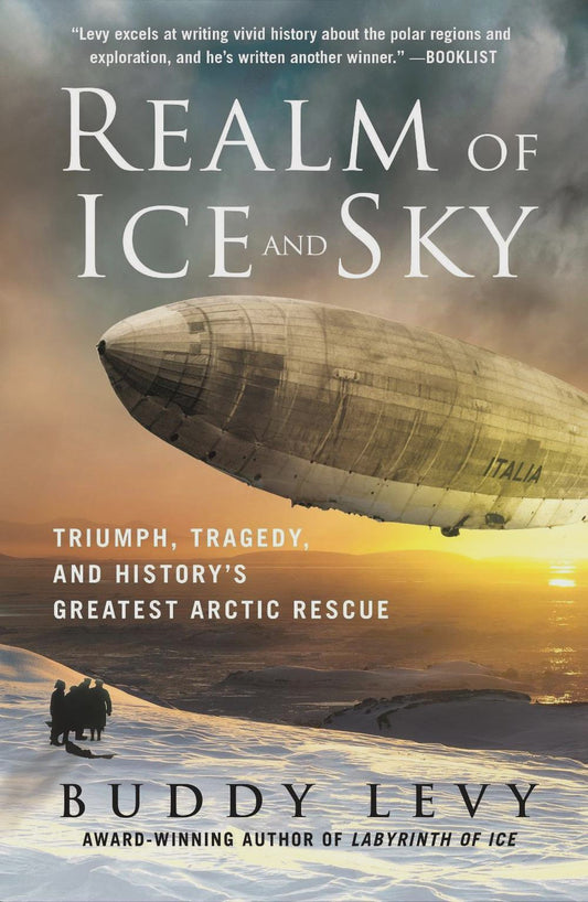 Realm of Ice and Sky By Buddy Levy
