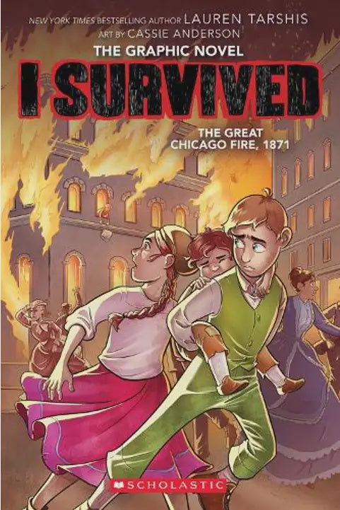 I Survived the Great Chicago Fire 1871 (the Graphic Novel)