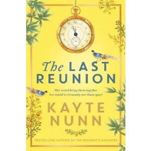 Last Reunion By Kayte Nunn