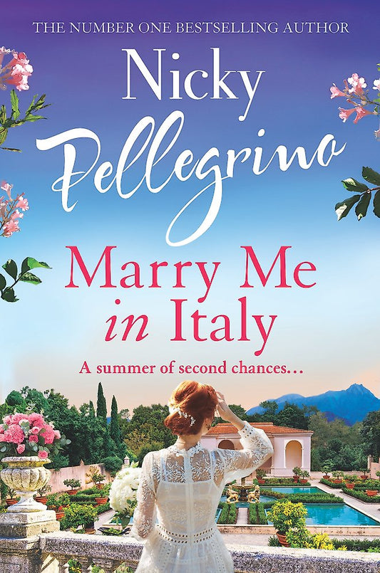 Marry Me in Italy By Nicky Pellegrino.