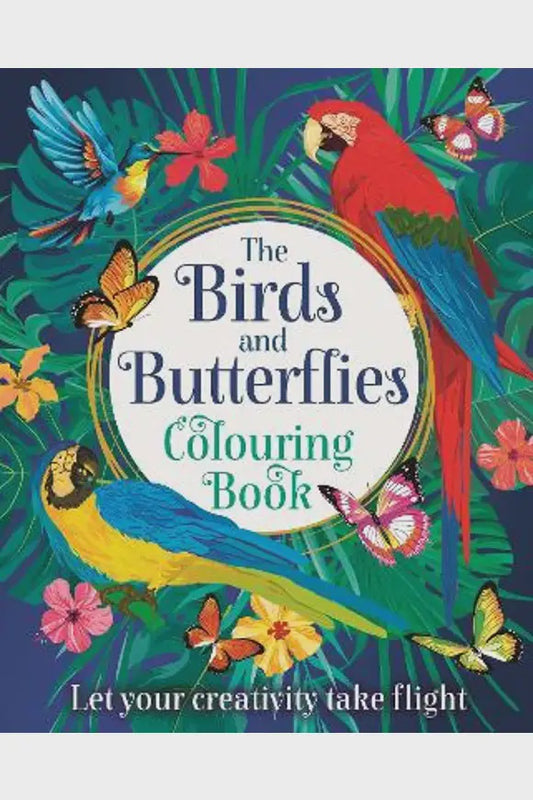 The Birds and Butterflies Colouring Book