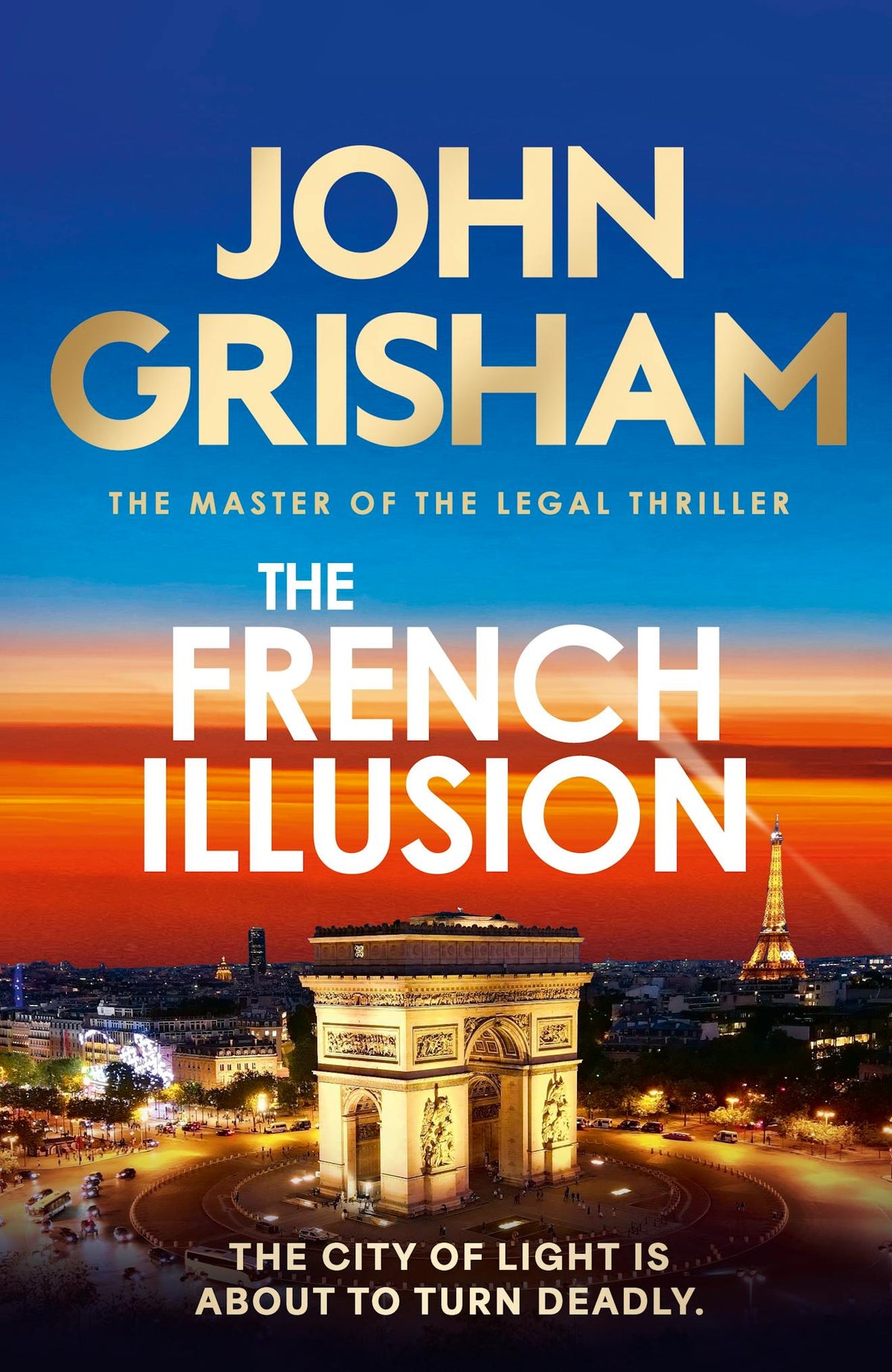 The French Illusion By John Grisham