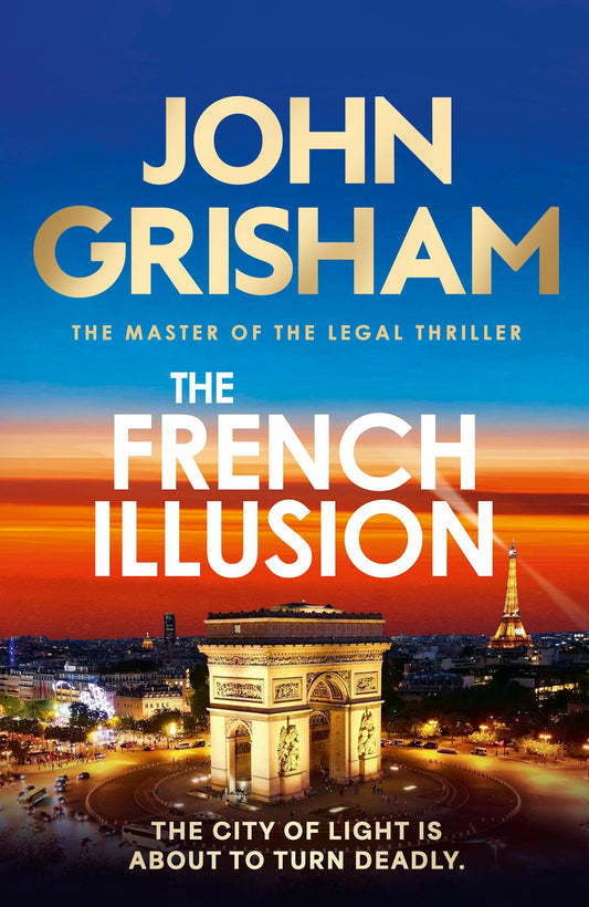 The French Illusion By John Grisham