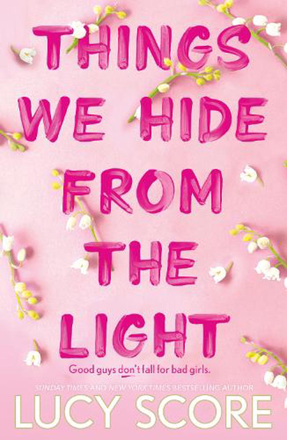 Things We Hide From the Light - By Lucy Score