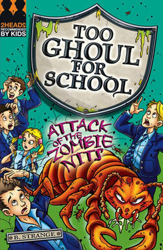 Too Ghoul For School 07: Attack Of The