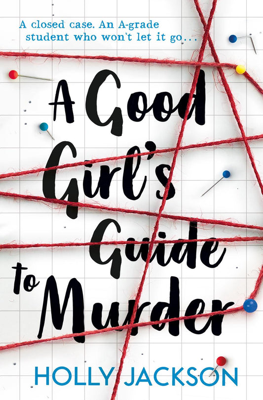 A Good Girls Guide To Murder