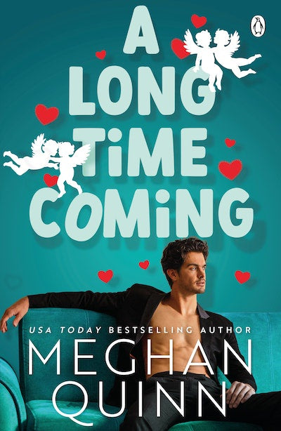 A Long Time Coming By Meghan Quinn