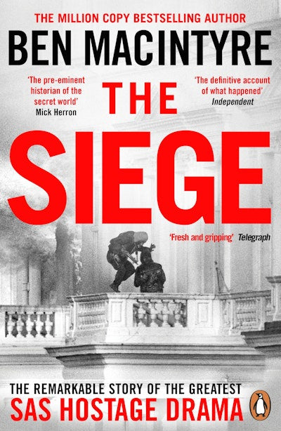 The Siege By Ben Macintyre