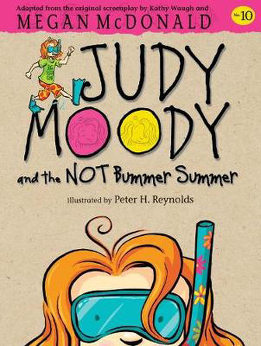 Book 10 Judy Moody And The Not Bummer S