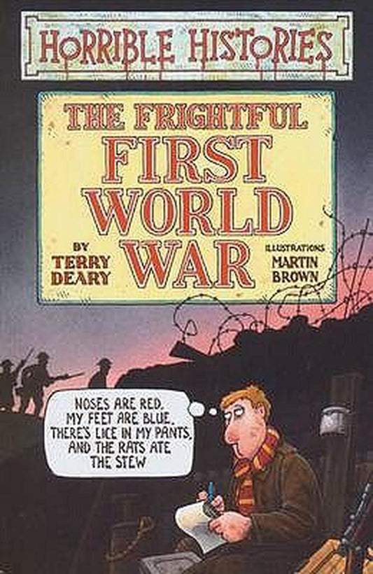 Horrible Histories  Frightful Wwi