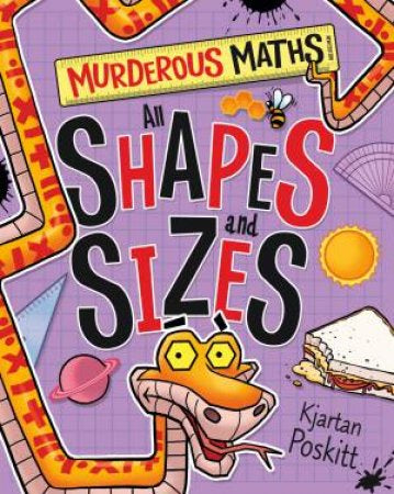 Murderous Maths: All Shapes and Sizes