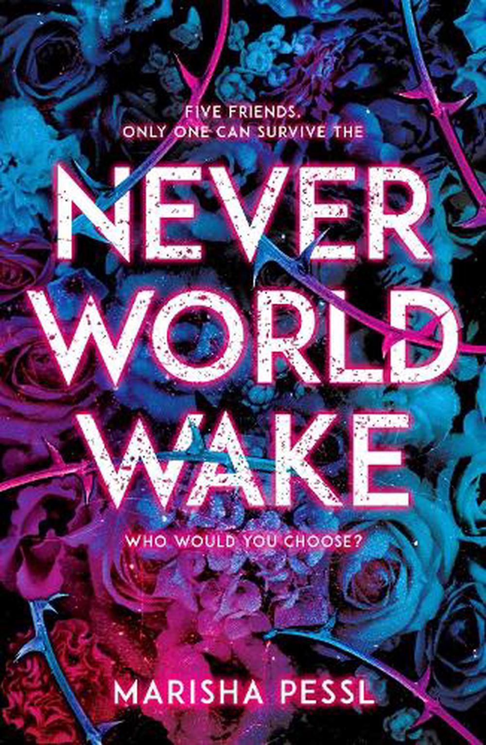 Never World Wake