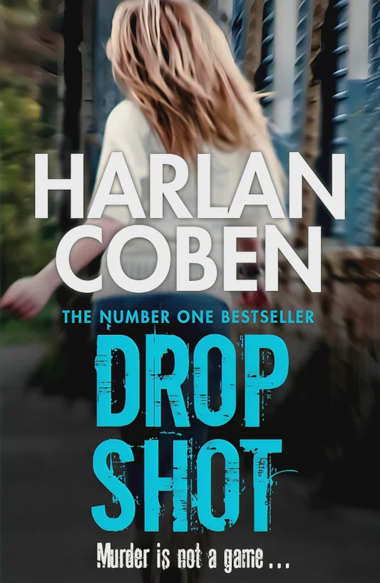 Drop Shot By Harlan Coben