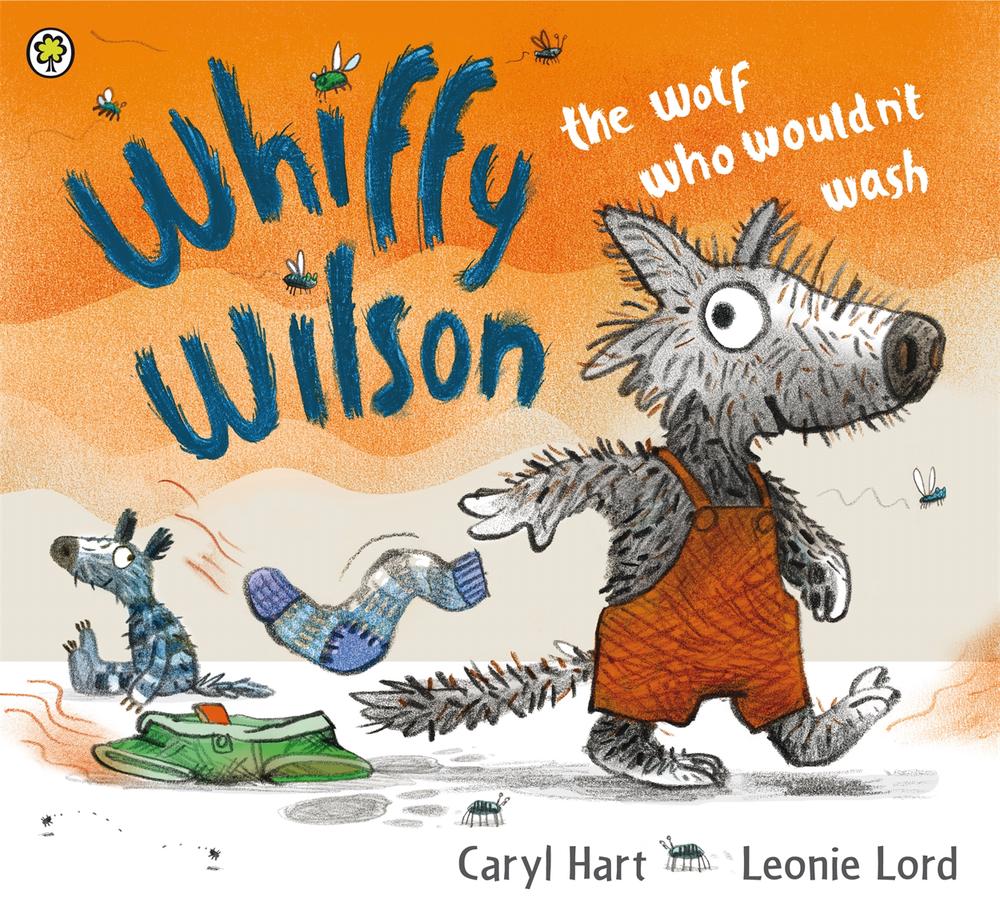 Whiffy Wilson The Wolf Who Wouldn''T W