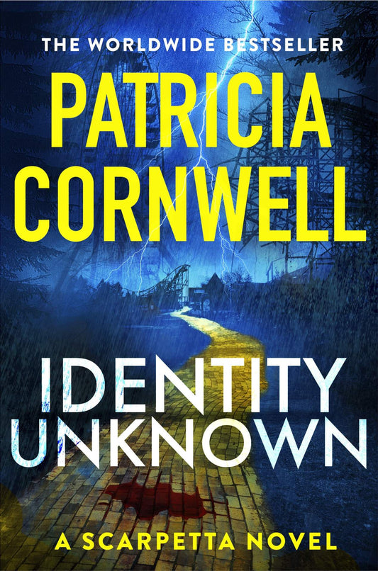 Identity Unknown - By Patricia Cornwell