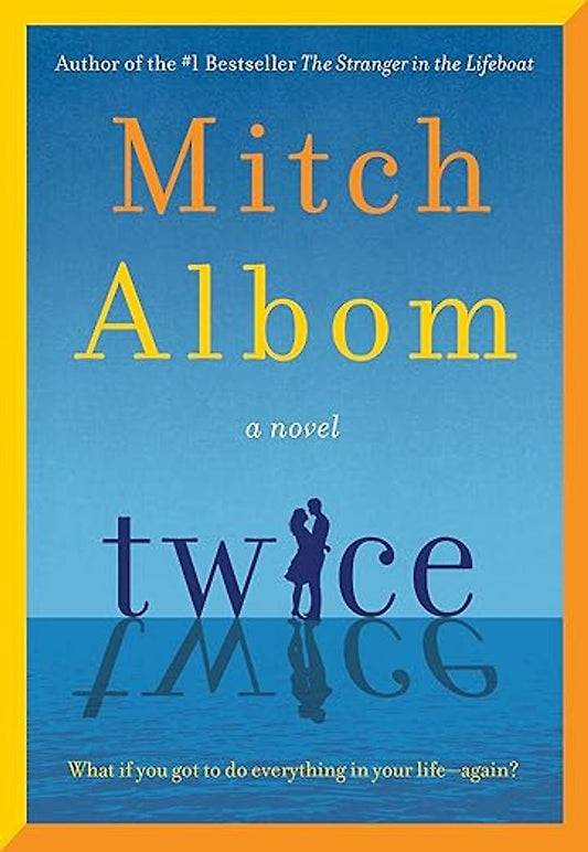 Twice By Mitch Albom